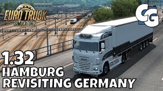 ETS2 - 1.32 Update - Revisiting Germany: Hamburg - ETS2 Vanilla Gameplay (No Mods)