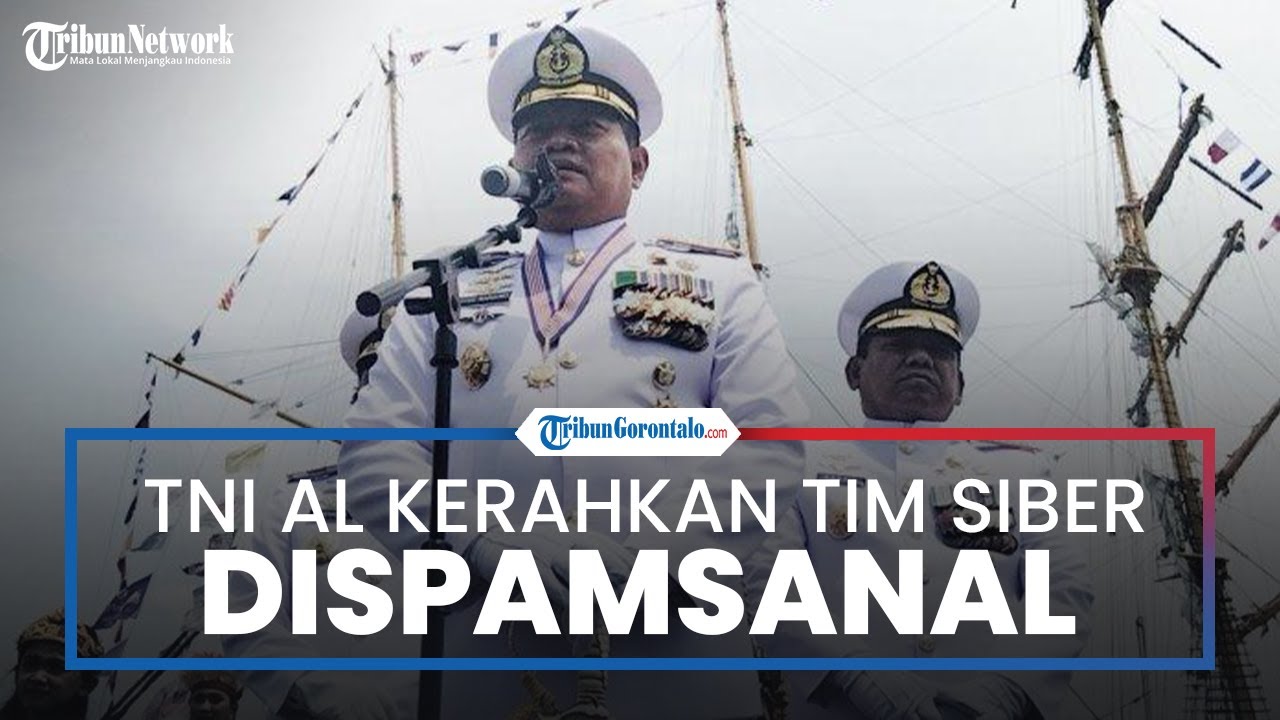 TNI AL Kerahkan Satuan Siber Dispamsanal Untuk Antisipasi Kebocoran ...