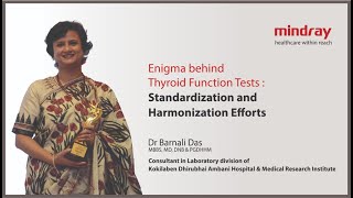 Enigma behind Thyroid Function Tests: Standardization and Harmonization Efforts | Dr. Barnali Das