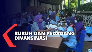 Ribuan Buruh dan Pedagang Pasar Divaksinasi