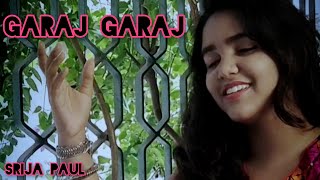 Garaj Garaj | Short Cover | Srija Paul | Bandish Bandits | Pt. Ajoy Chakroborty |  #shorts