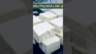 Cách làm đậu phụ tại nhà vô cùng đơn giản luôn! #đậuphụ #handmade