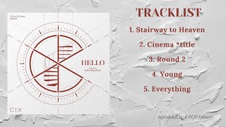 [FULL ALBUM] CIX (씨아이엑스) 4th EP Album 'HELLO' Chapter Ø. Hello, Strange Dream