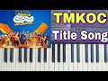 Taarak Mehta ka oolta chashma l Title Track - Esay piano Tutorial l TMKOC l Mihir Piano