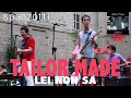 Tailor Made - Lei Non Sa