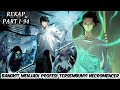 REKAP PART 1-94 || BANGKIT MENJADI PROFESI TERSEMBUNYI NECROMENCER || ALUR CERITA MANHUA MANHWA