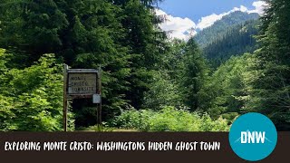 Exploring Monte Cristo: Washington's Hidden Ghost Town
