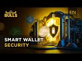 SMART Wallet — A Modern and Secure Way to Store Your Cryptocurrency