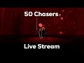 DOING 50 CHASER RUNS ON LIVE! [DW]