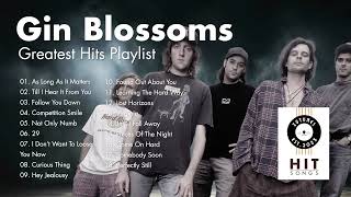 Gin Blossoms - Greatest Hits Playlist