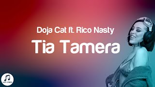 Doja Cat - Tia Tamera (Lyrics) ft. Rico Nasty | Doja hit so sticky I said Thank you very much tiktok