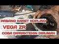 cara pasang karet kopling vega zr