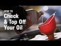 How to Check & Top Off Your Oil