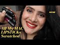 MY MAC LIPSTICKS || SWATCHES OF 8 MAC LIPSTICKS || DRSMILEUP || #mac #macswatches