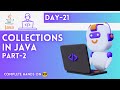 Day-21 | Collection Framework | Part-2 | JAVA Tutorial | JAVA Full Course
