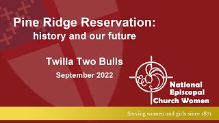 Pine Ridge Reservation: history and our future