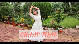 Chaap Tilak | Jeffrey Iqbal | Shobhit Banwait | Srishti Verma Dance Cover
