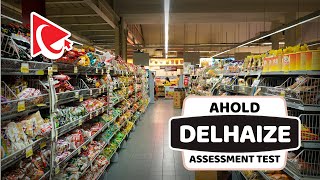 Ahold Delhaize Assessment Test and Job Interview Prep Explained!