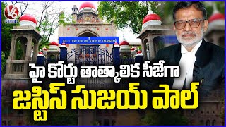 President Murmu Appoints Justice Sujay Pal As Interim CJ Of The High Court | Telangana  | V6 News