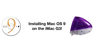Installing Mac OS 9 on the iMac G3!