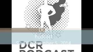 DCR Podcast S2-6 - Sexy Abs Of Justice | DC Comics Recaps For 09Nov14