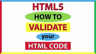 How To Validate Your HTML5 Code Using An Online Validation Service | W3C.ORG