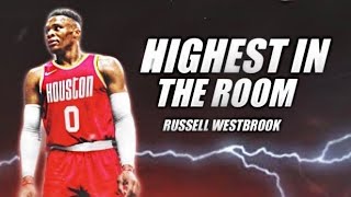 Russell Westbrook Mix “HIGHEST IN THE ROOM" ᴴᴰ