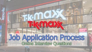 TK Maxx Job Application Process - Interview Questions 2022