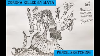 Corona Vadh | Corona Killed By Mata | Inspirational Sketch | Pencil Sketch | Modern Art |Jai Mata Di