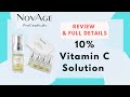 NOVAGE Proceuticals 10% Vitamin C Solution - Full Details