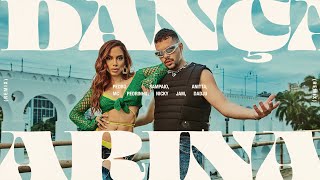 DANÇARINA (Remix) - PEDRO SAMPAIO, Anitta, Nicky Jam, Dadju, MC Pedrinho (Official Music Video)