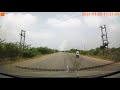 roads of india pudukkottai to chennai full 6 hrs footage