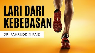 Lari dari kebebasan | Erich Fromm | Dr. Fahruddin Faiz