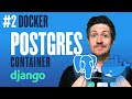 Postgres Container - Docker Part 2