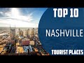 Top 10 Best Tourist Places to Visit in Nashville, Tennessee | USA - English