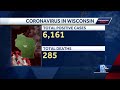 Coronavirus in Wisconsin: 285 deaths