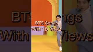 BTS Songs With 1 Billion Views!