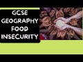 Food insecurity | GCSE GEOGRAPHY