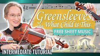 How to Play Greensleeves a.k.a. What Child is This | Violin Tutorial | Free Violin Sheet Music