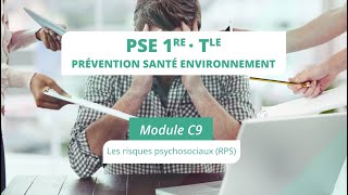 PSE module C9 : Les risques psychosociaux (RPS)