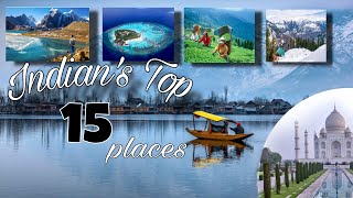 Top 15 Places to visit in India - Travel Guide