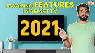 Smart TV Features in 2021 🔥🔥🔥| Smart TV Features coming in 2021| Hindi