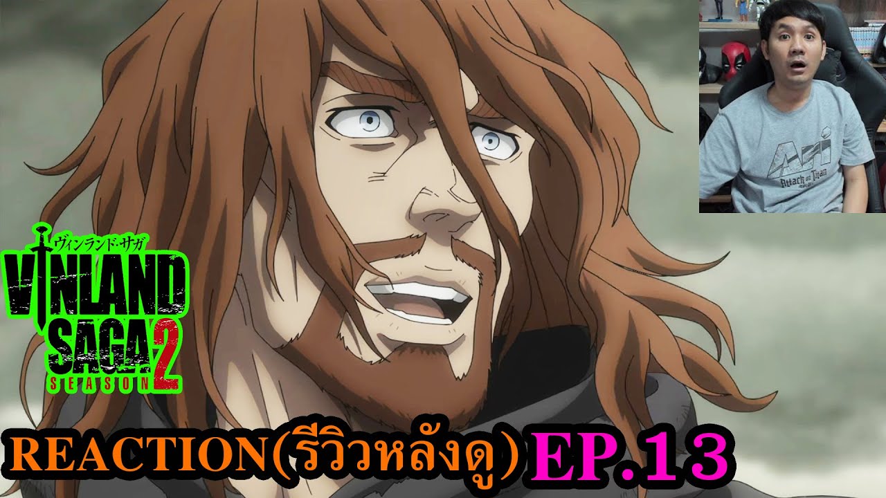 Vinland Saga Season 2 EPISODE 13 REACTION รีวิวหลังดู - YouTube