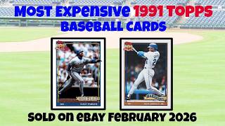 1991 Topps Most Expensive eBay Sales Baseball Cards (February 2026)