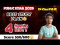 How to score 550/600 in Public Exam 2025?🫣|Last 4 Months Best study Plan🔥|TN Class12