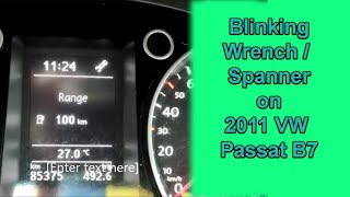 VW Passat B7 Blinking Spanner Wrench Issue