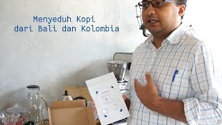 #GordiTalks ep. 1: Menyeduh Kopi Bali dan Kolombia