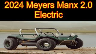 2024 Meyers Manx 2.0 Electric: The Original Dune Buggy, Remastered