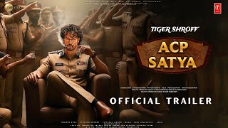 ACP SATYA - Official Trailer | Tiger Shroff | Deepika Padukone | Ajay Devgan | Singham Again Trailer