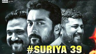 Suriya 39 Official - Deadly Combo | Suriya | Siruthai Siva | D. Imman | Kaappaan Update